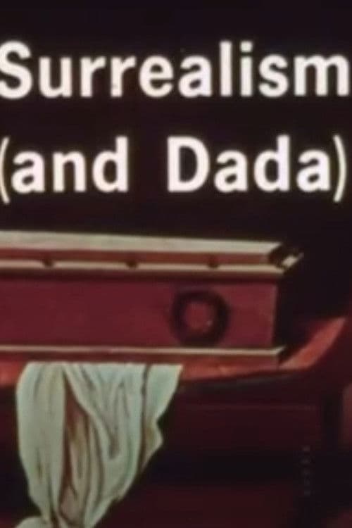 Surrealism (and Dada)