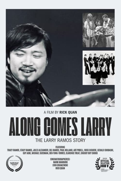 Along Comes Larry, The Larry Ramos Story