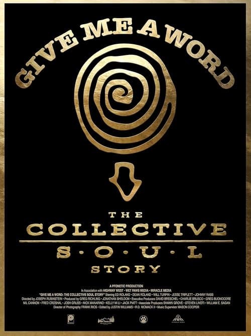 Give Me a Word: The Collective Soul Story