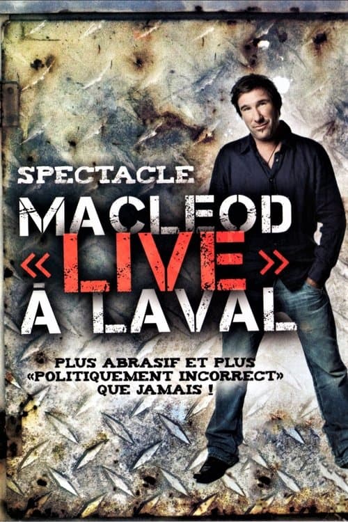 Peter MacLeod - MacLeod Live à Laval