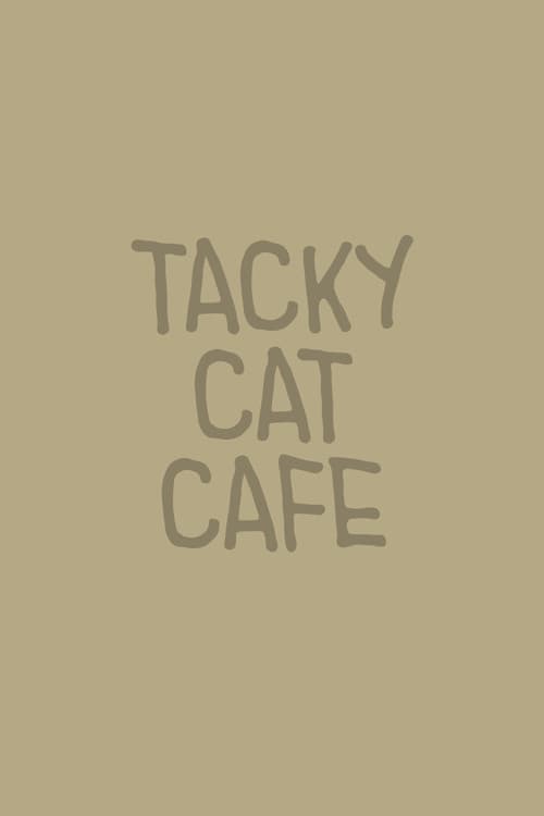 Tacky Cat Cafe