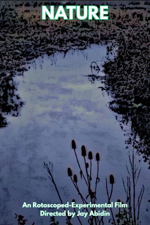 Nature (A Rotoscoped Film)