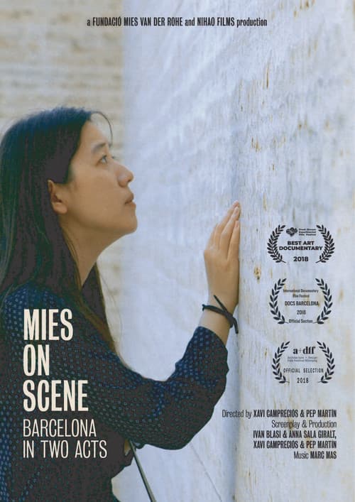 Mies On Scene. Barcelona in two acts