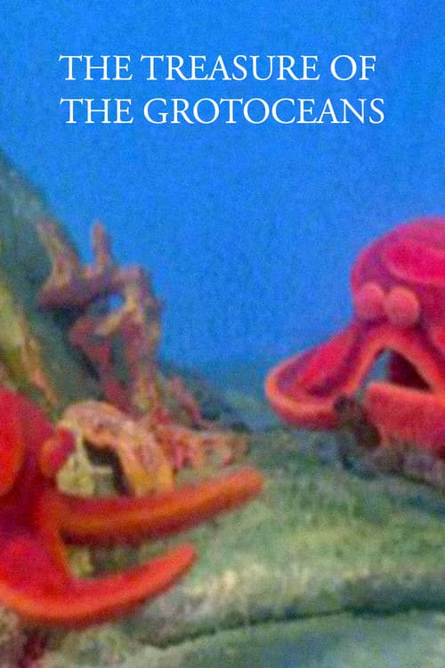 The Treasure of the Grotoceans