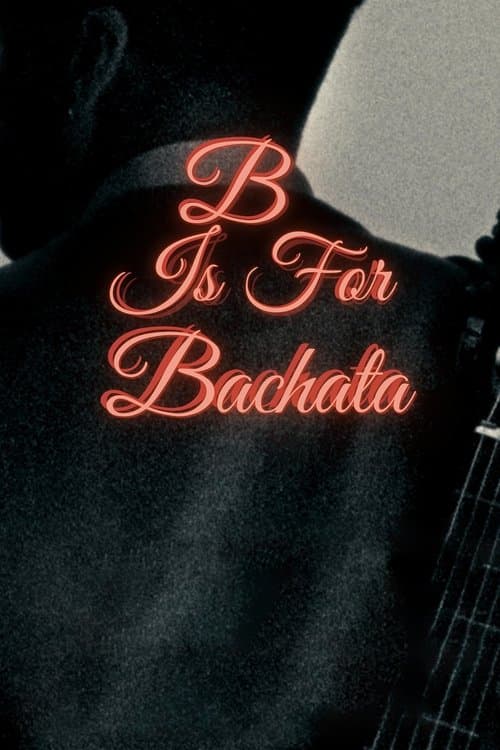 B is for Bachata
