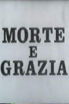 Grazia e morte