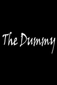 The Dummy