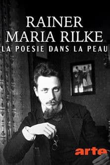 Rainer Maria Rilke, la poésie dans la peau