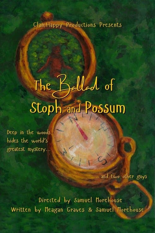 The Ballad of Stoph and Possum