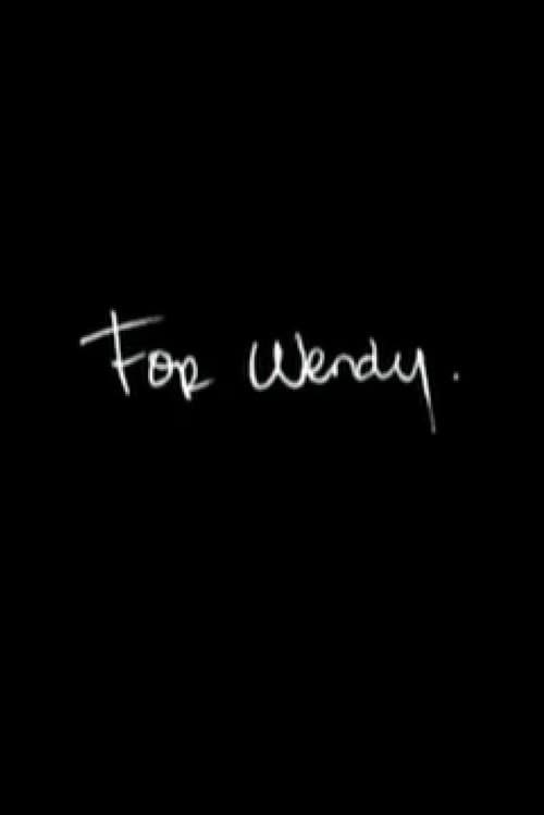 For Wendy