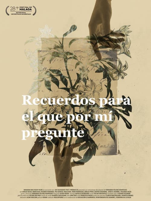 Recuerdos para el que por mí pregunte