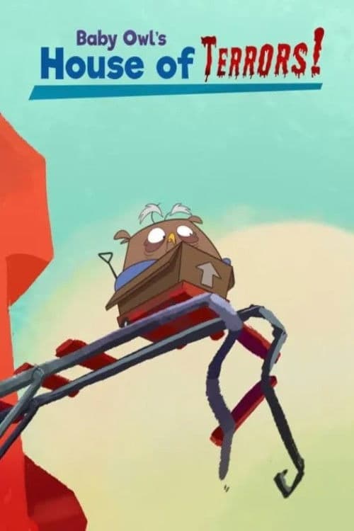 Baby Owl's House of Terrors