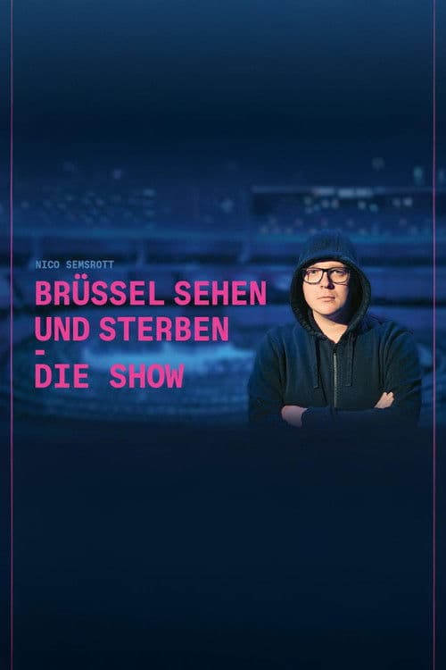 Nico Semsrott: Brüssel sehen und sterben - Die Show