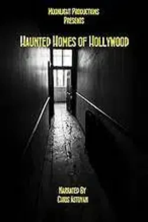 Haunted Homes of Hollywood