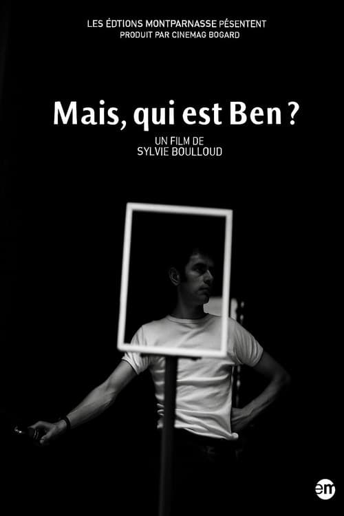 Mais qui est Ben ?
