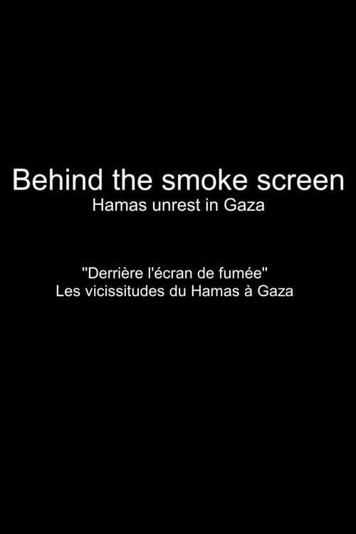 Behind the Smokescreen: Hamas Unrest in Gaza