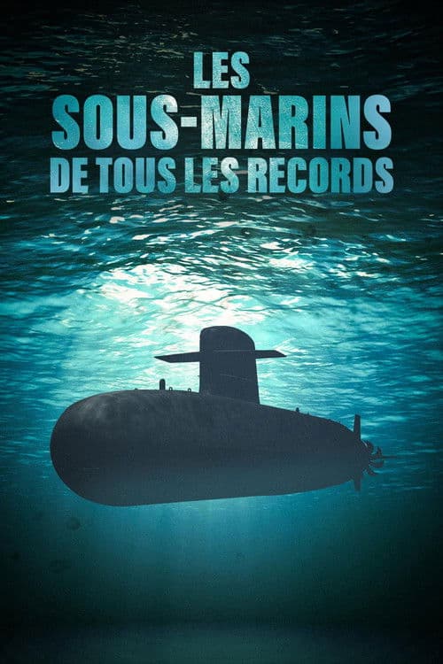 Les sous-marins de tous les records