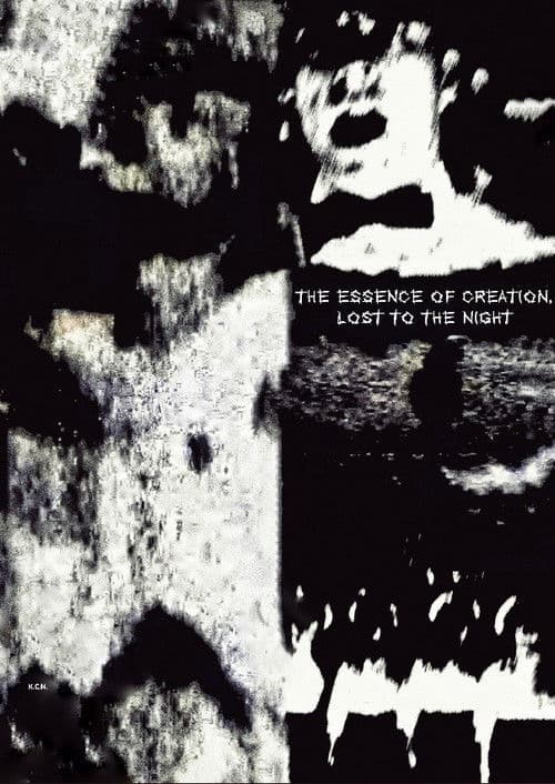 The Essence Of Creation, Lost To The Night