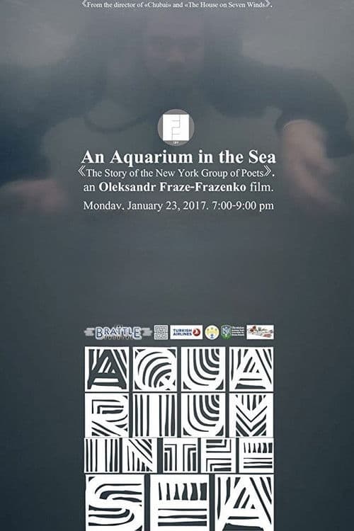 An Aquarium in the Sea. The Story of the New York Group of Poets