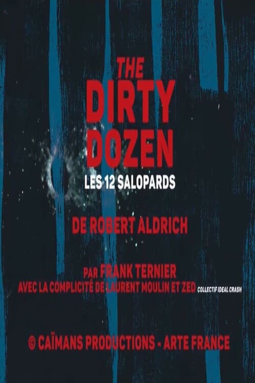 Short Cuts: Les Douze Salopards de Robert Aldrich