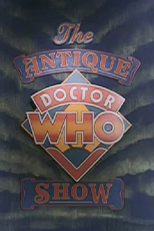 The Antique Doctor Who Show