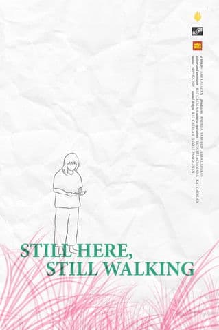 Still Here, Still Walking